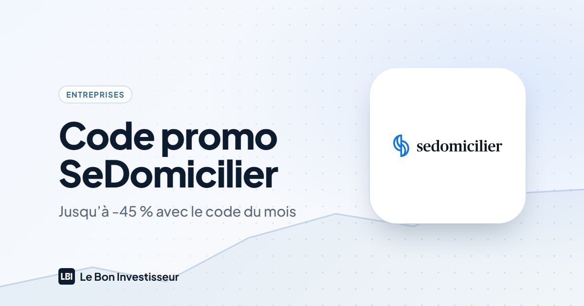Code promo SeDomicilier : jusqu’à -45 % avec le code du mois