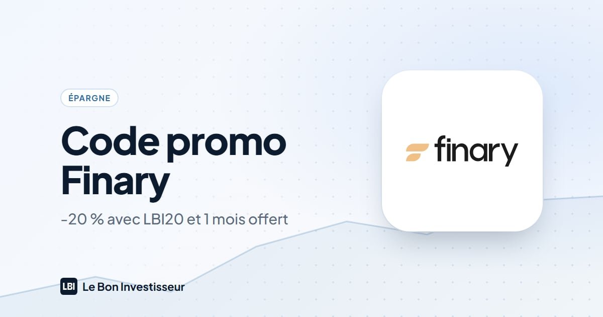 Code promo Finary : -20 % avec LBI20 et 1 mois offert