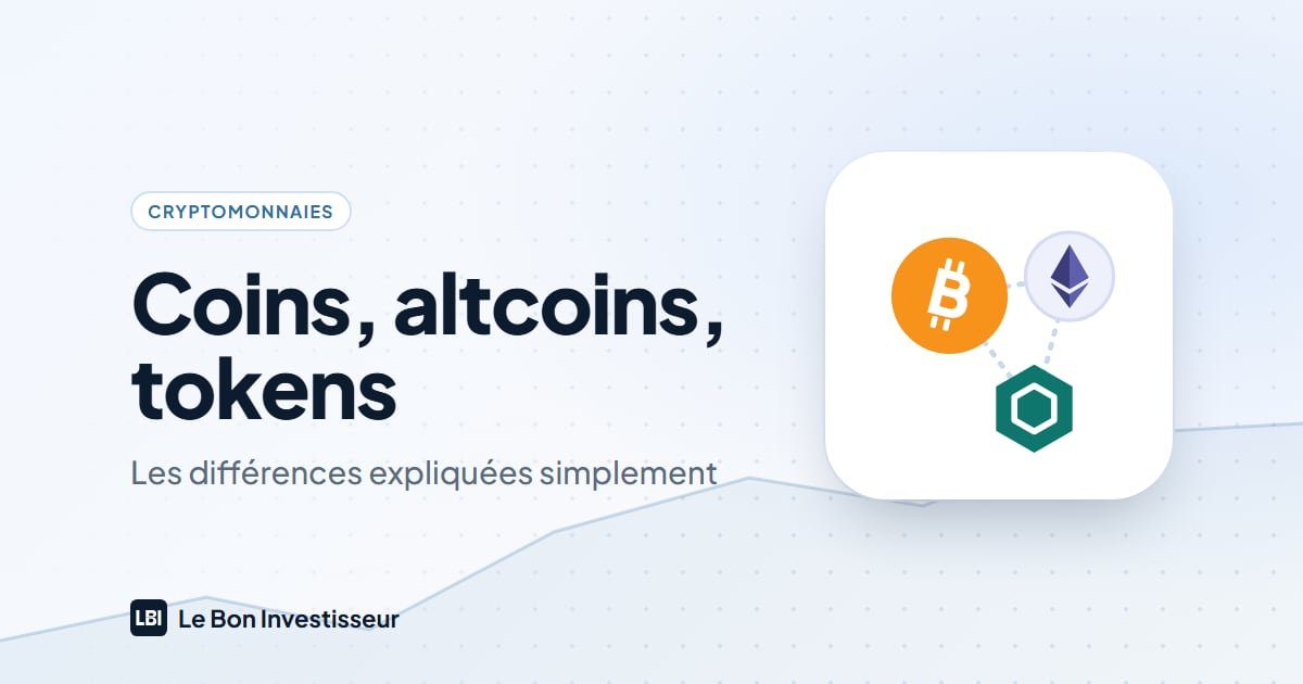 Coins, altcoins, tokens : les différences expliquées simplement