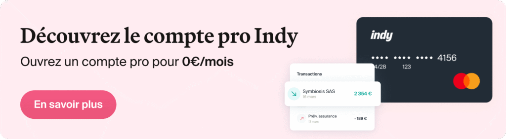 Indy : Le compte professionnel 100 % gratuit pour les indépendants